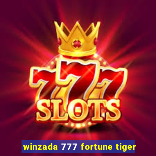 winzada 777 fortune tiger