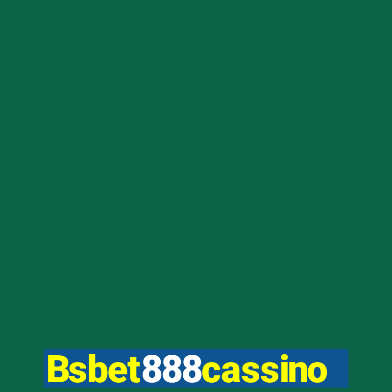 Bsbet888cassino