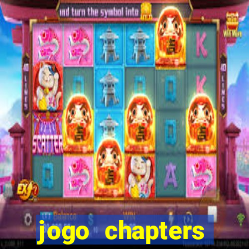 jogo chapters diamantes infinitos