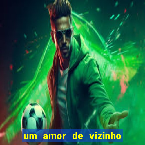 um amor de vizinho karen santos pdf