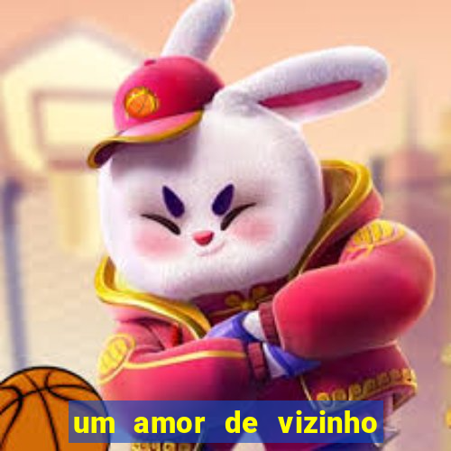 um amor de vizinho karen santos pdf