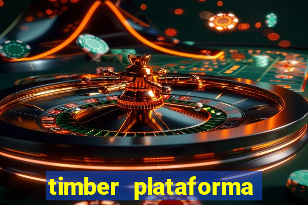 timber plataforma de jogos