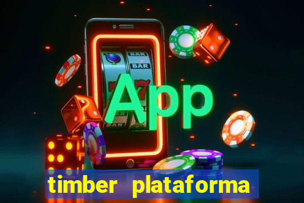 timber plataforma de jogos