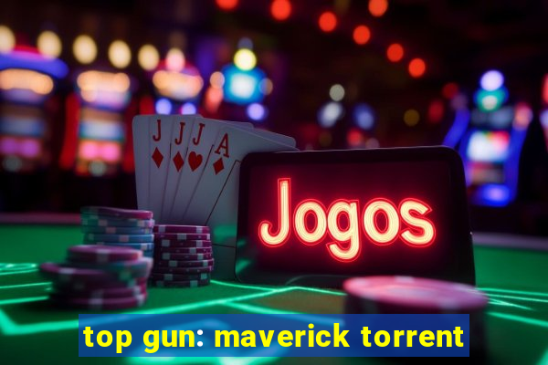 top gun: maverick torrent