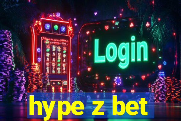 hype z bet