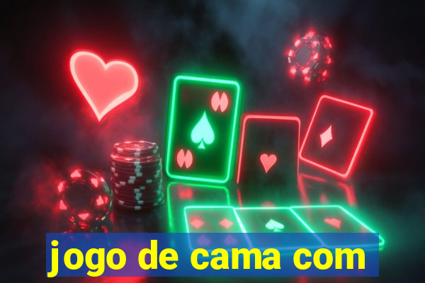 jogo de cama com