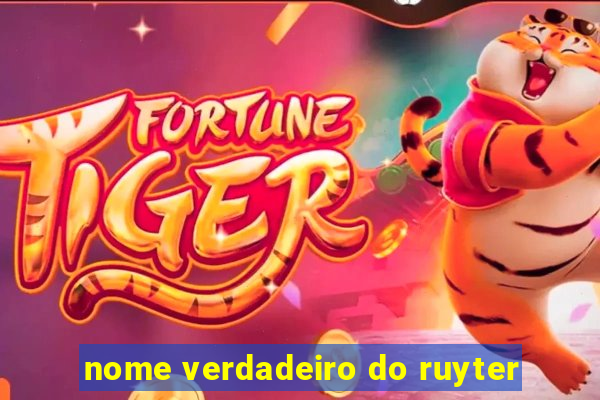 nome verdadeiro do ruyter