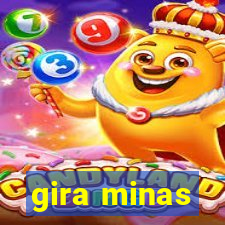 gira minas