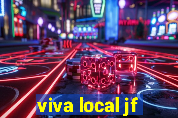 viva local jf