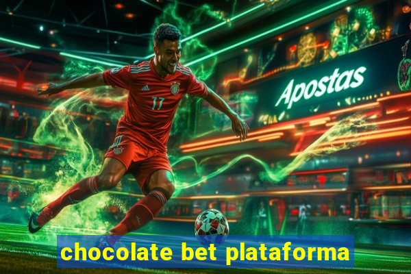 chocolate bet plataforma