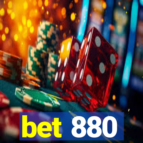 bet 880