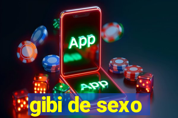 gibi de sexo