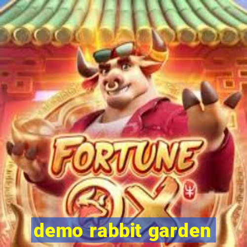 demo rabbit garden