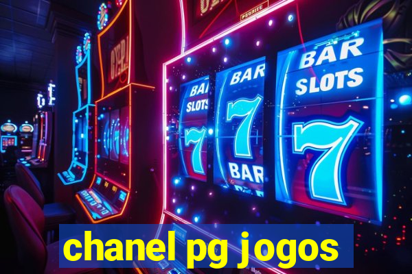 chanel pg jogos