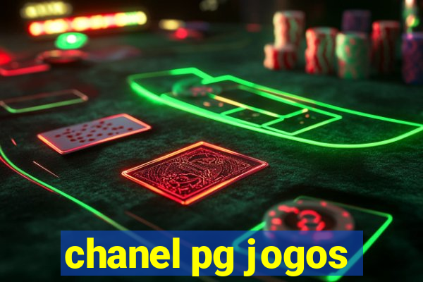 chanel pg jogos