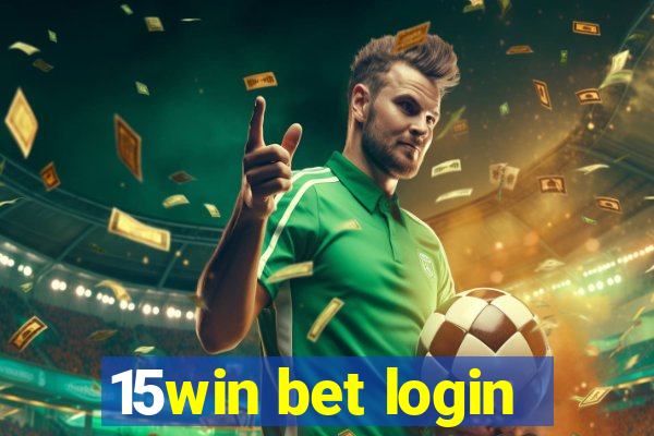 15win bet login