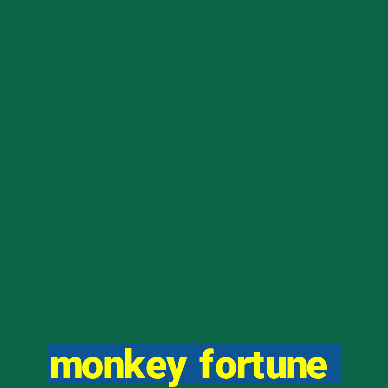 monkey fortune