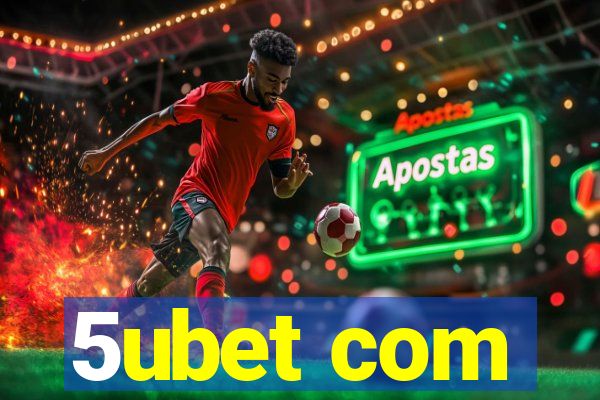 5ubet com