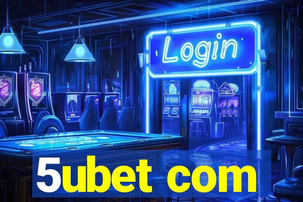 5ubet com