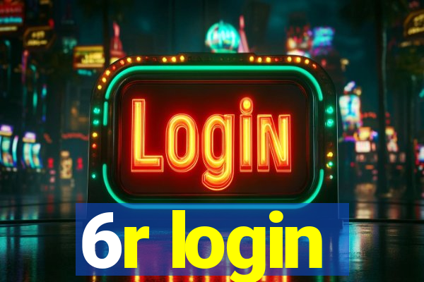 6r login