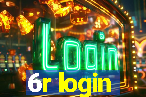 6r login