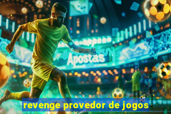 revenge provedor de jogos