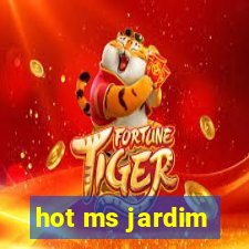 hot ms jardim