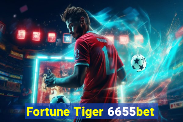 Fortune Tiger 6655bet