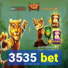 3535 bet