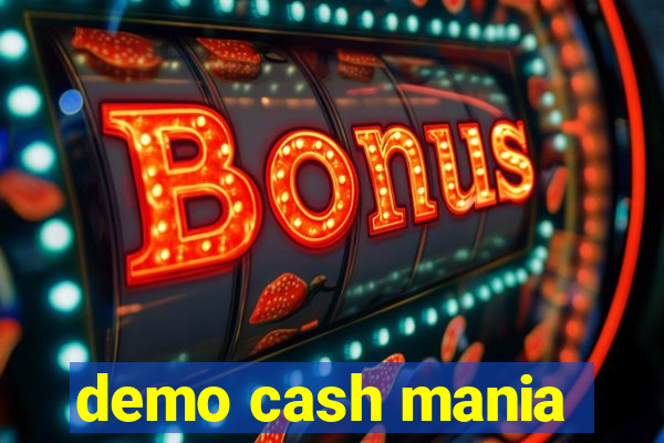 demo cash mania