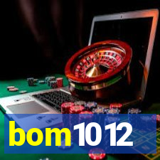 bom1012