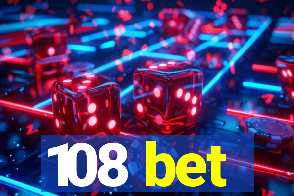 108 bet