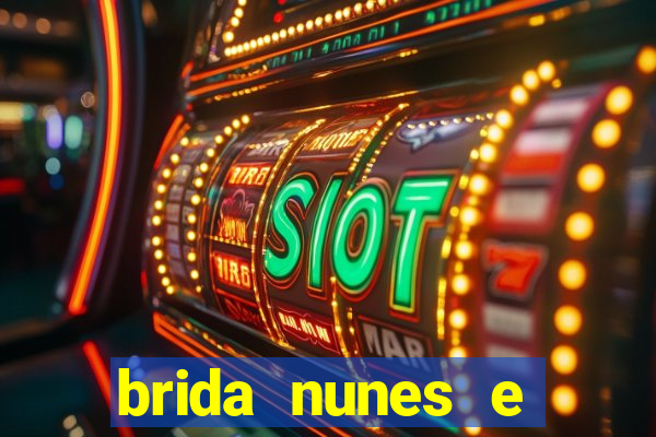 brida nunes e medico xv