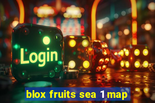 blox fruits sea 1 map