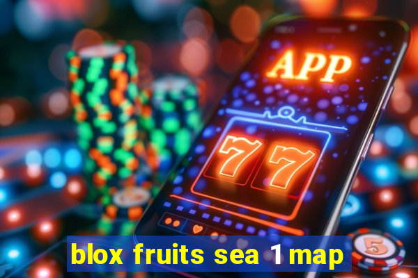 blox fruits sea 1 map