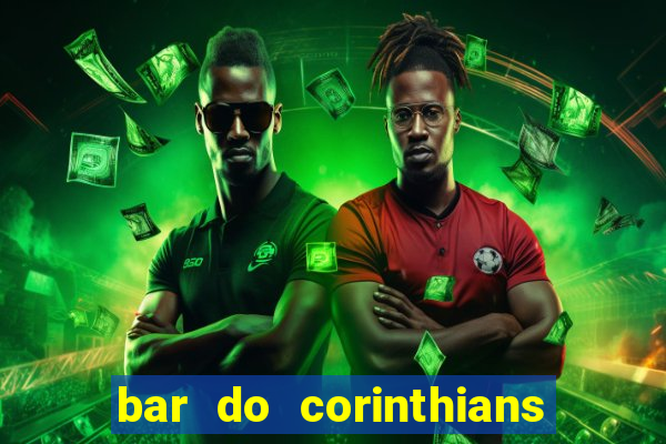 bar do corinthians em fortaleza