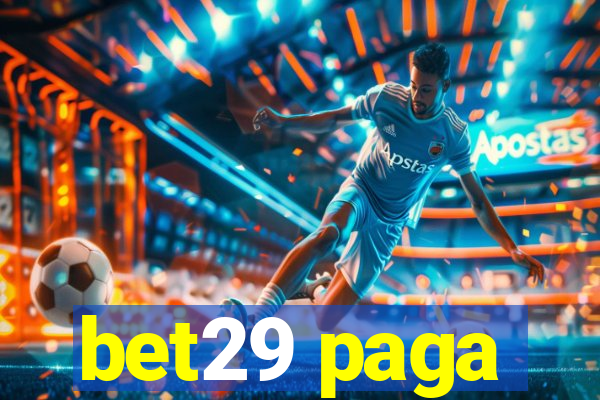 bet29 paga