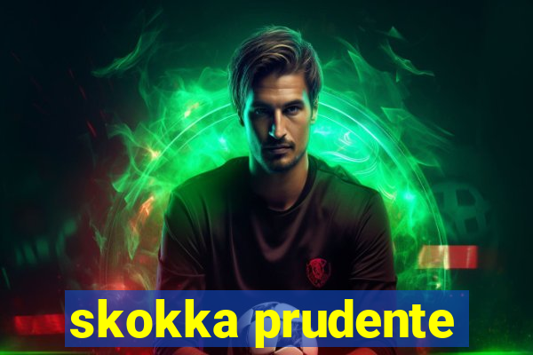 skokka prudente