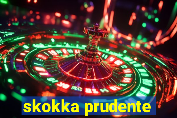 skokka prudente