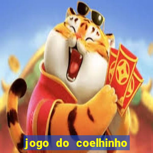 jogo do coelhinho de ganhar dinheiro