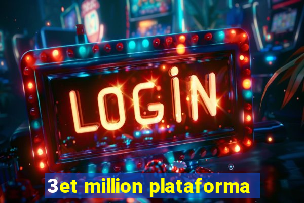 3et million plataforma