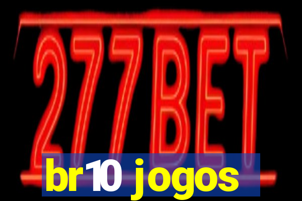 br10 jogos