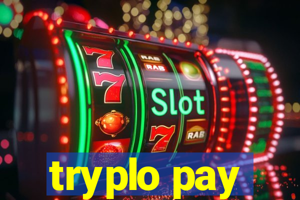 tryplo pay