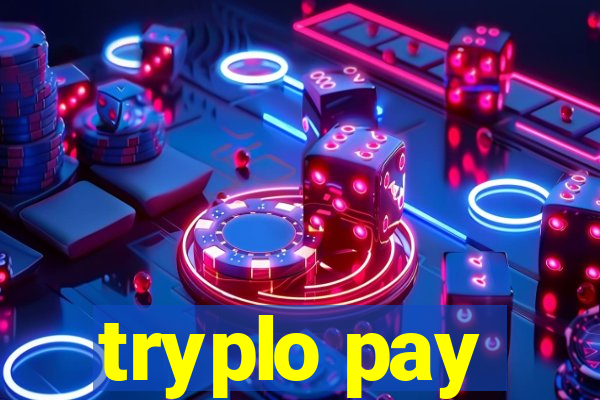 tryplo pay