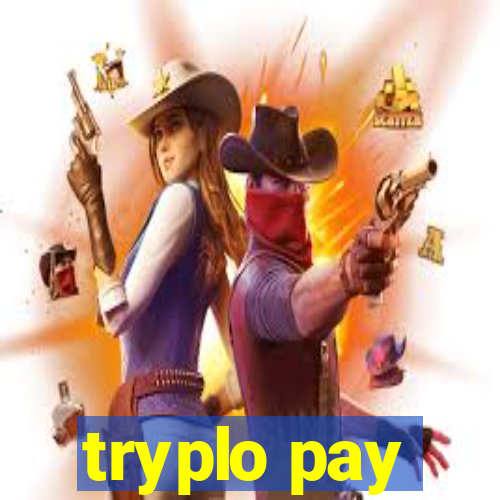 tryplo pay