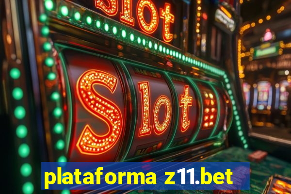 plataforma z11.bet