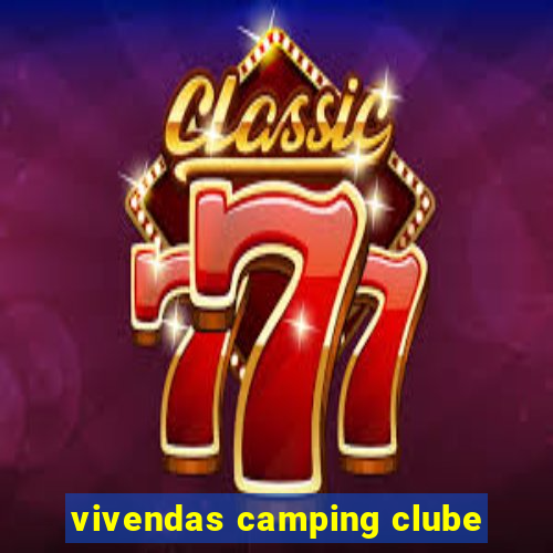 vivendas camping clube