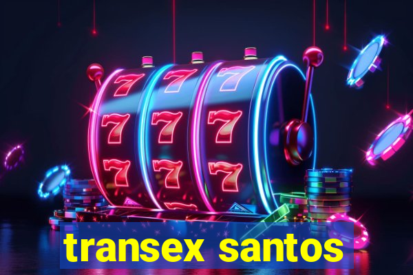 transex santos