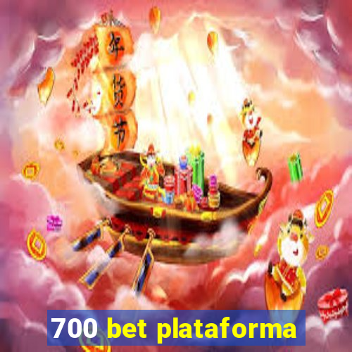 700 bet plataforma