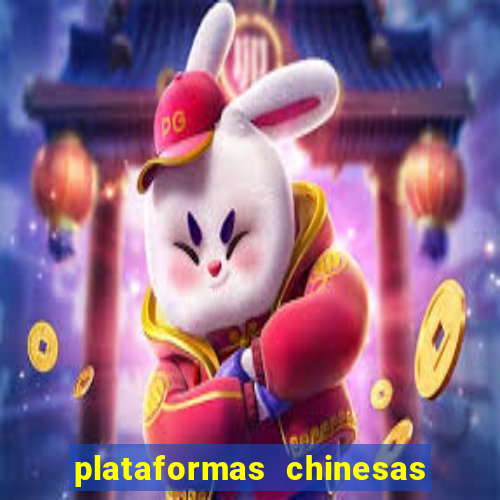 plataformas chinesas de apostas